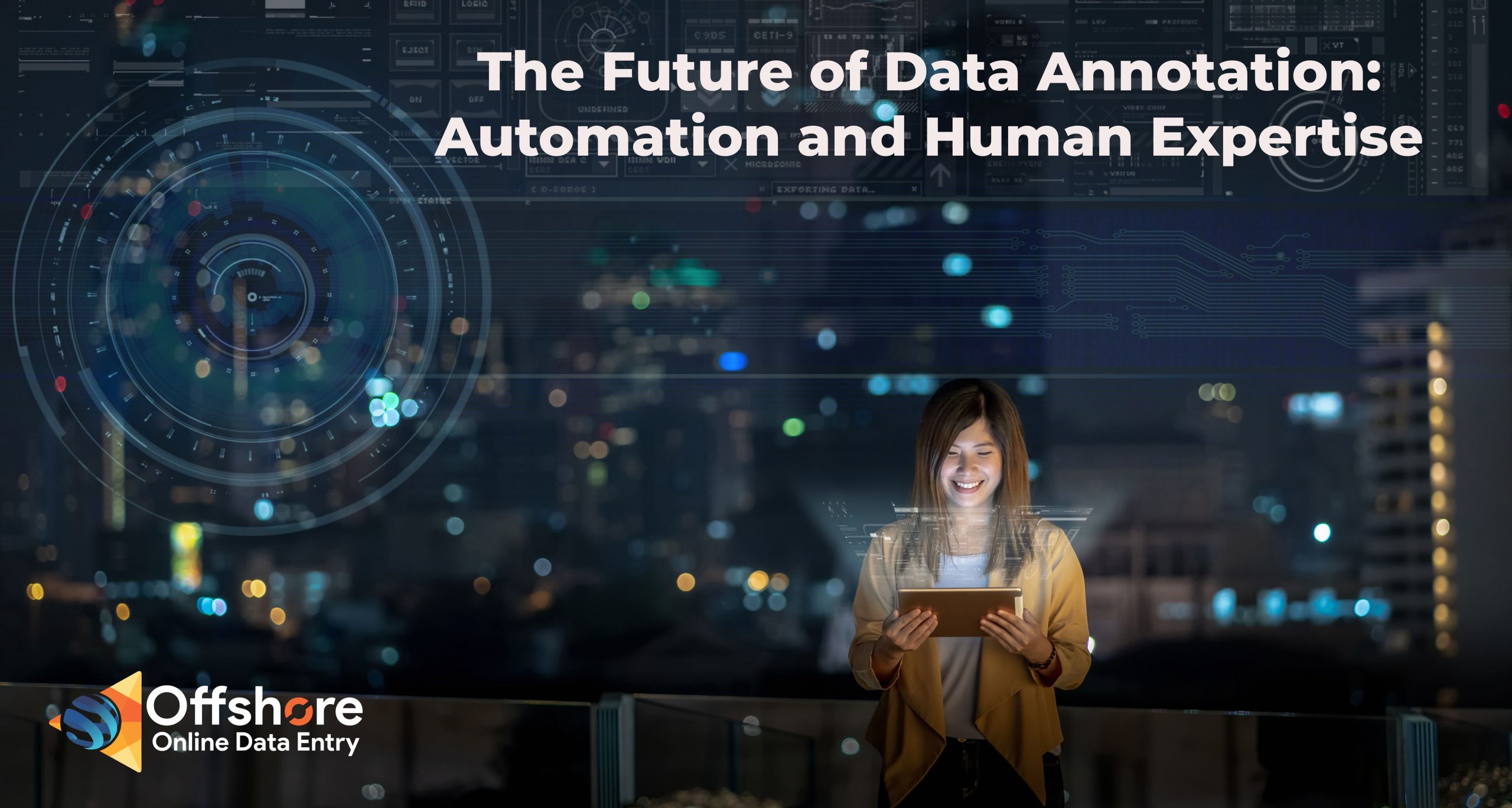 The Future of Data Annotation: Automation and Human Expertise.