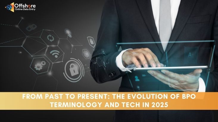From Past to Present: The Evolution of BPO Terminology and Tech in 2025